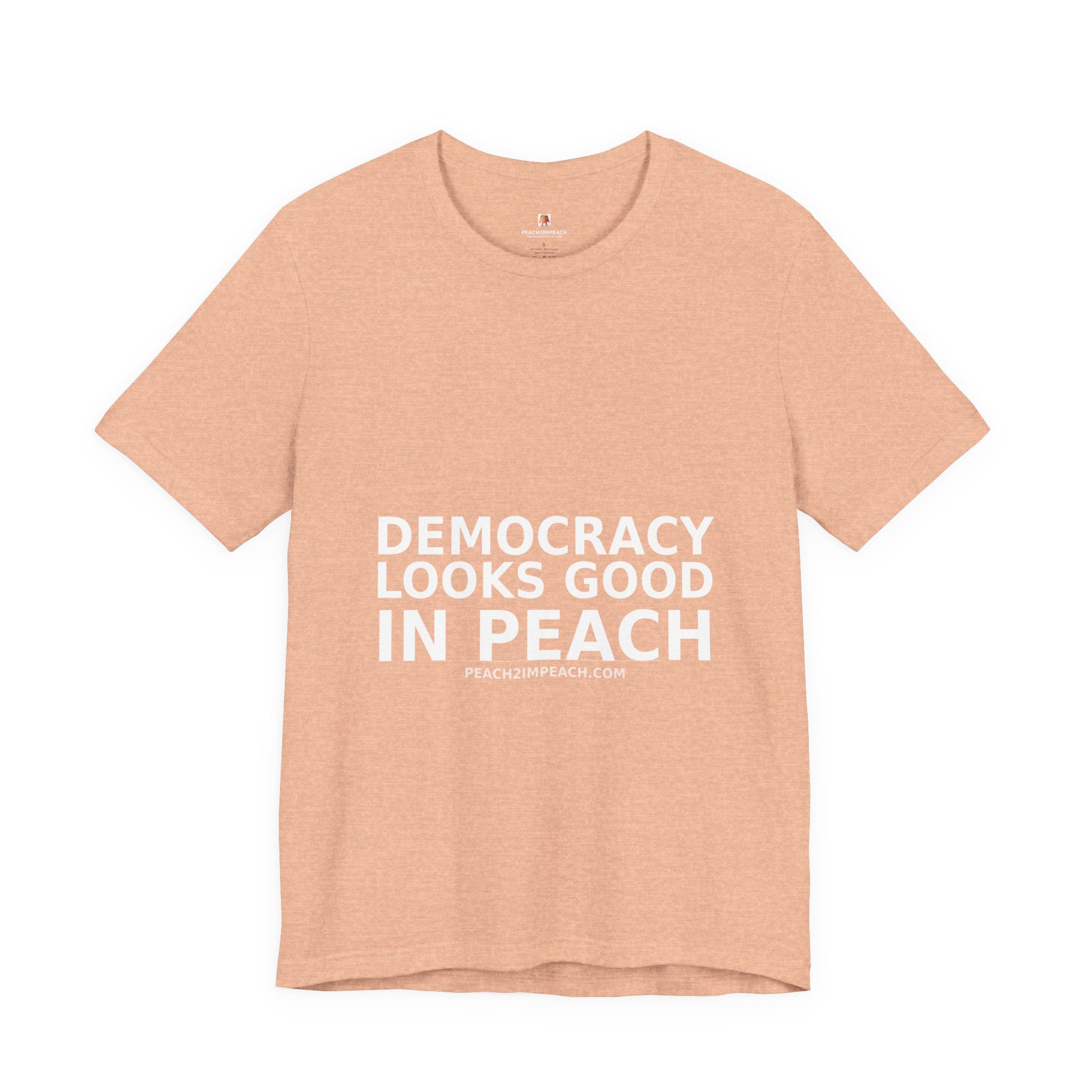 Folded peach Democracy Looks Good in Peach pro democracy political t-shirt by Peach2Impeach