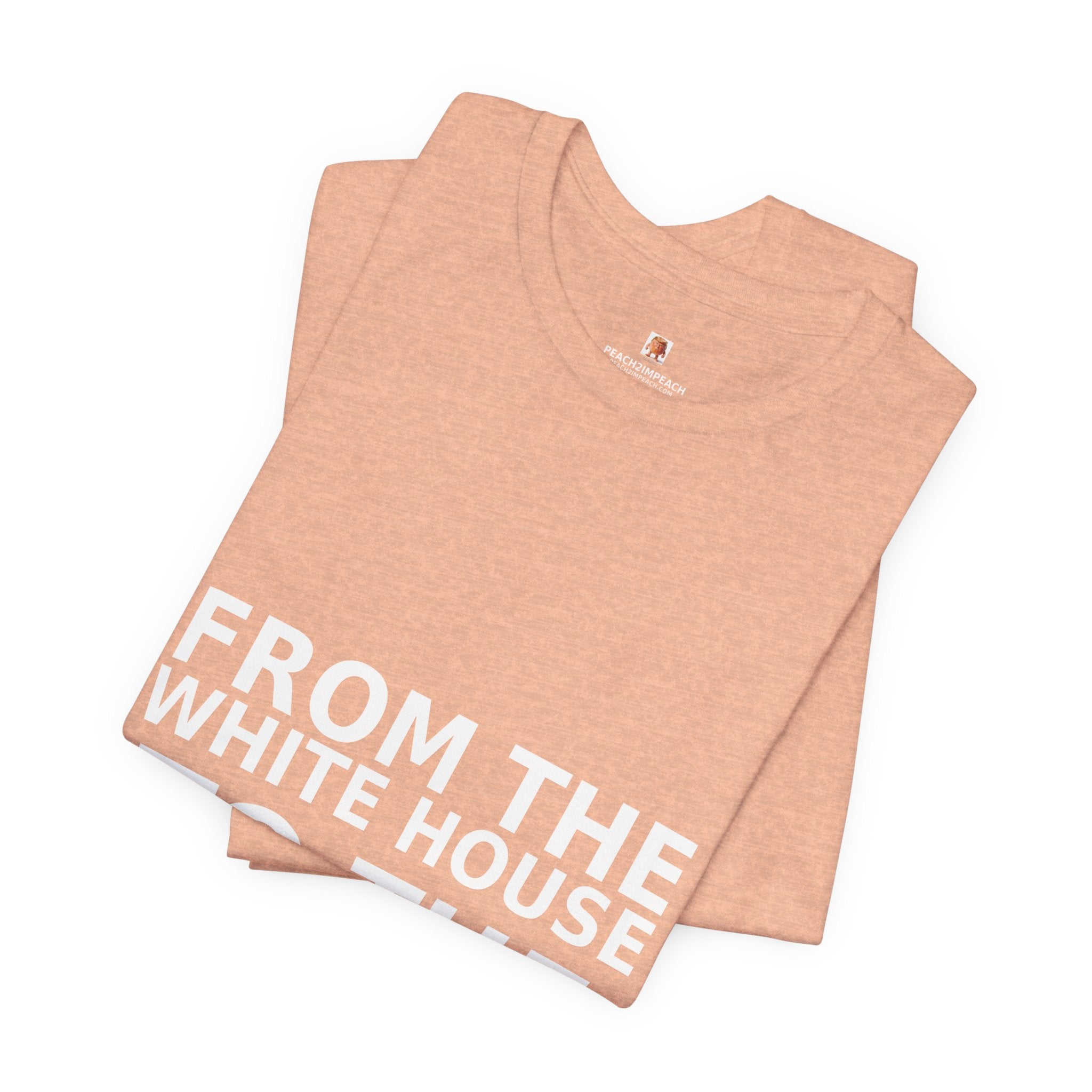 Angled lifestyle view of peach From the White House to the Big House anti-Trump protest t-shirt by Peach2Impeach