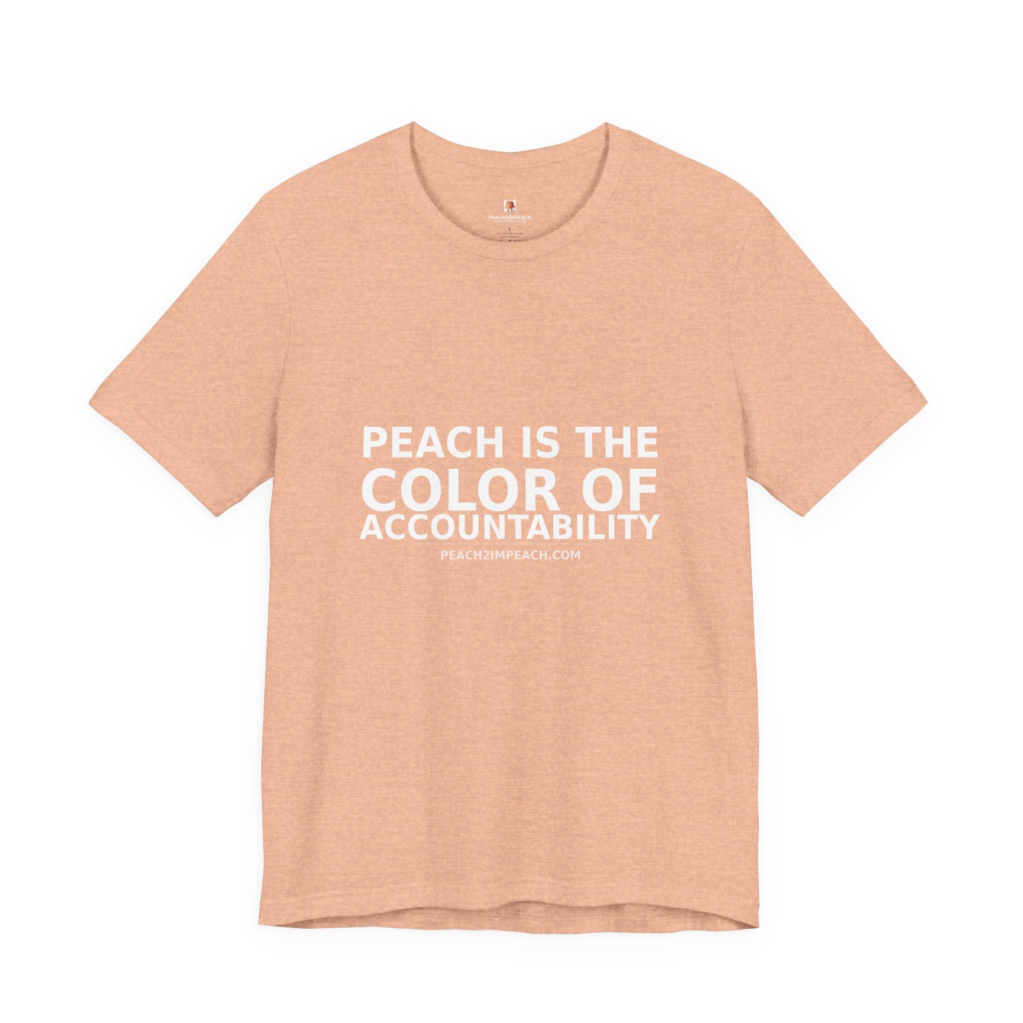 Front view of peach The Color of Accountability political statement t-shirt by Peach2Impeach